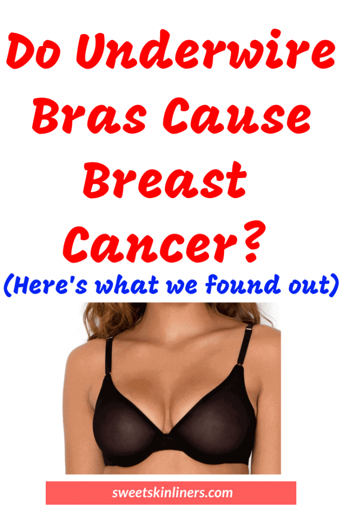 Do Underwire Bras Cause Breast Cancer?