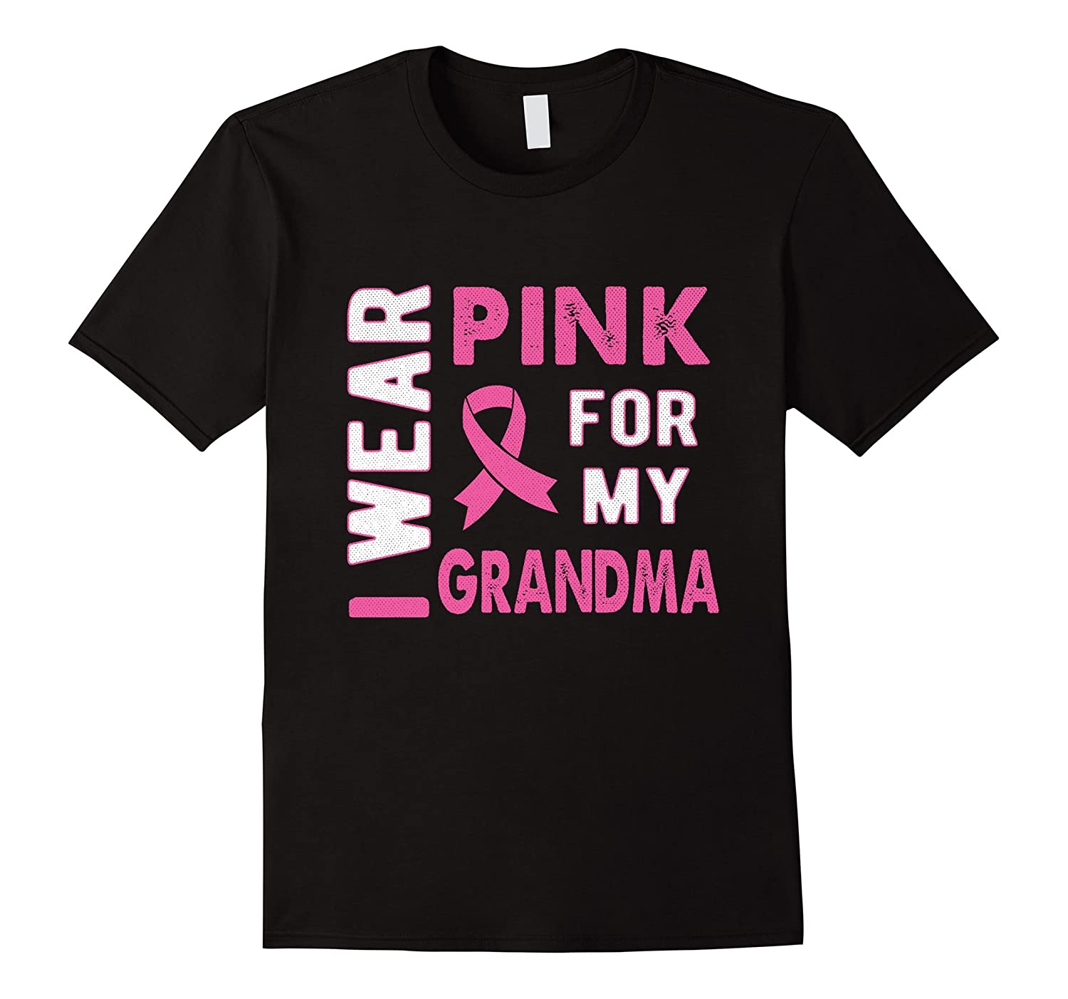 I Wear Pink for My Grandma Breast Cancer Awareness T Shirt